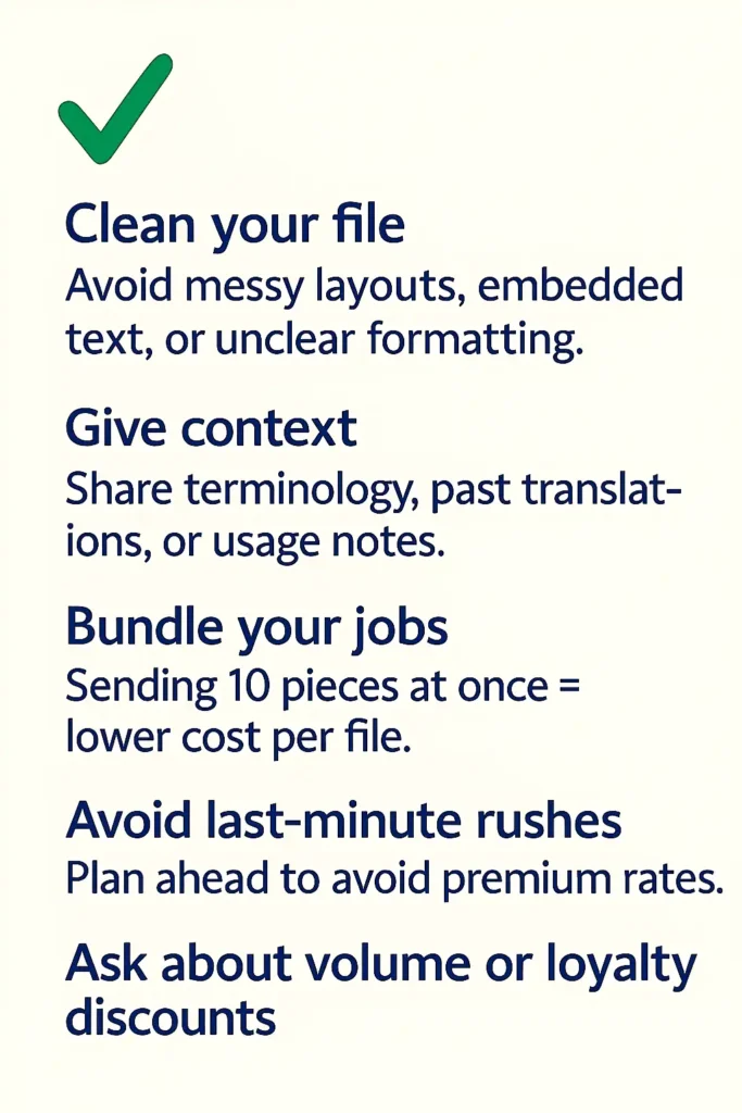 Checklist graphic showing 5 smart ways to reduce translation cost, including file cleanup, context sharing, job bundling, planning ahead, and using volume discounts. Green check marks highlight each cost-saving tip.